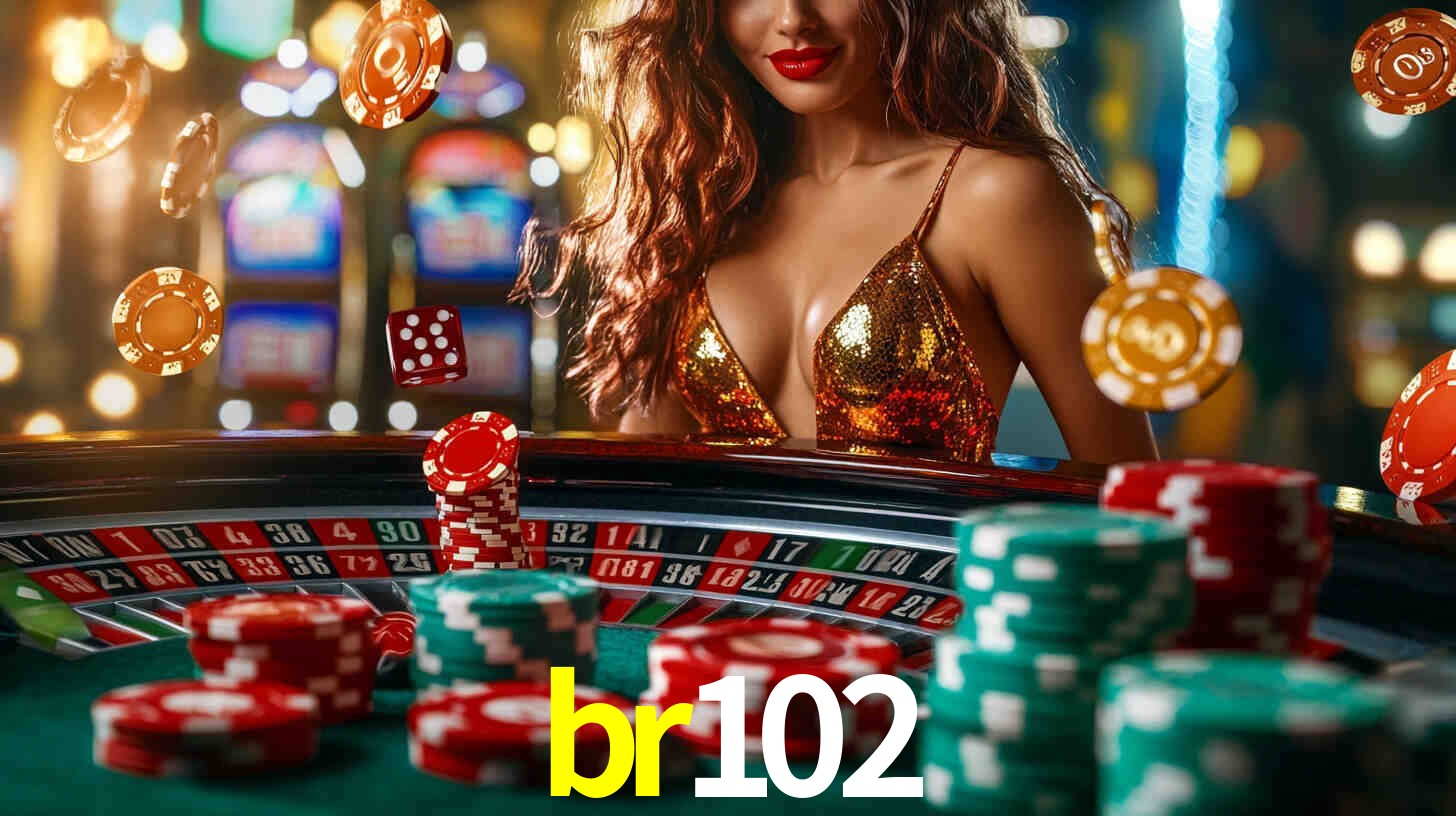 br102: Jogos de Caça-Níqueis-Altas Recompensas, Roleta-Velocidade, Blackjack-Desafios Máximos